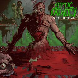 Septic Fatality : Into the Tomb